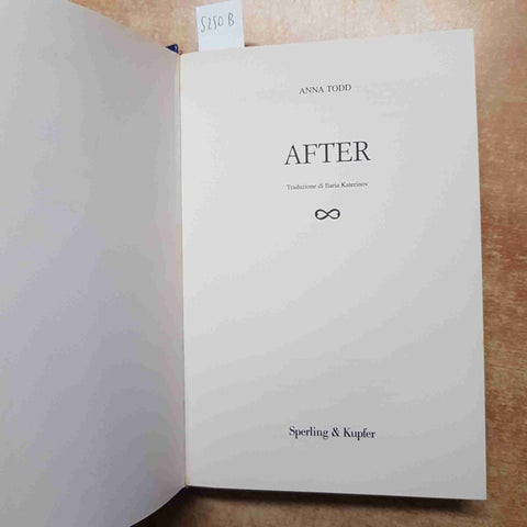 AFTER - Anna Todd - 1°EDIZIONE romanzo SPERLING & KUPFER 2015 TESSA E HARDIN