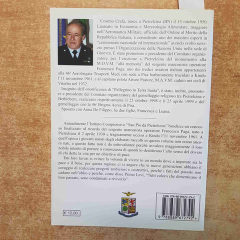 FRANCESCO PAGA: L'ULTIMO VOLO DELL'AQUILA DELLA PACE KINDU COSIMO CRAFA 2008