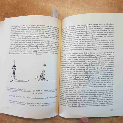 STORIA DEL NOTARIATO A PESARO E URBINO MEDIOEVO XVII SECOLO 1993 LUCHETTI FORNI