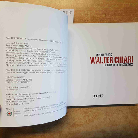 WALTER CHIARI UN ANIMALE DA PALCOSCENICO - MICHELE SANCISI BIOGRAFIA 2011 MED