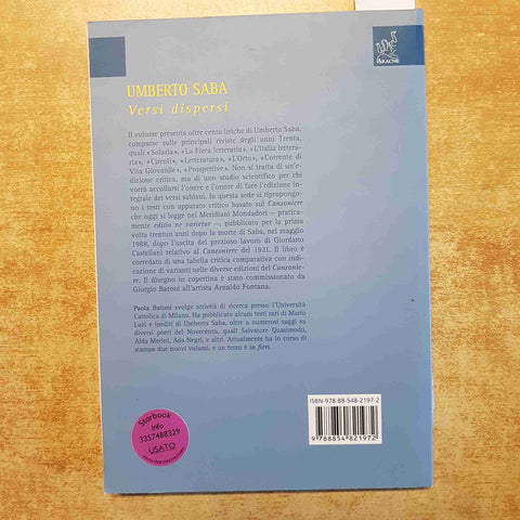UMBERTO SABA, VERSI DISPERSI  A CURA DI PAOLA BAIONI  ARACNE 2008