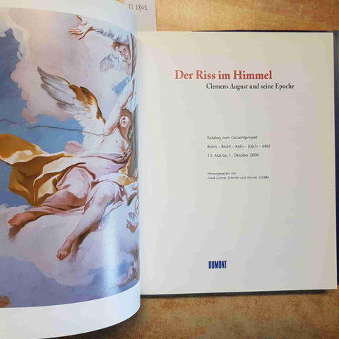 DER RISS IM HIMMEL. CLEMENS AUGUST UND SEINE EPOCHE 2000 DUMONT