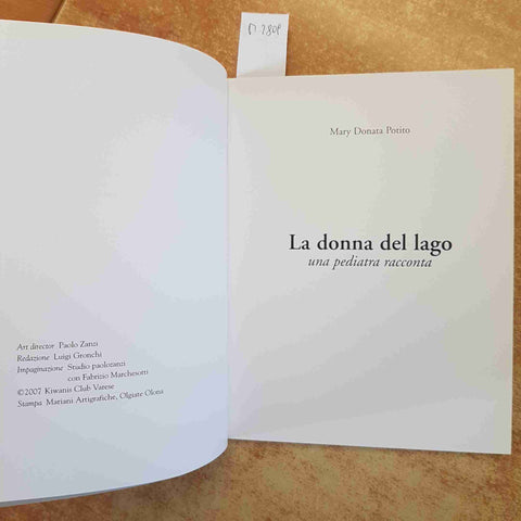 LA DONNA DEL LAGO UNA PEDIATRA RACCONTA - MARY DONATA POTITO 2007 KIWANIS VARESE