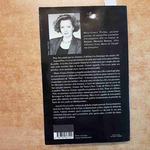 AGNELLI L'IRRESISTIBILE - MARIE-FRANCE POCHNA 1989 BIOGRAFIA GIANNI AGNELLI