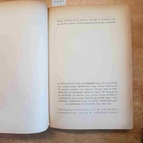 TUTTE LE OPERE TEATRALI DI OSCAR WILDE - SOCIETA' EDITRICE TORINESE 1951
