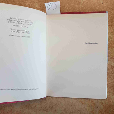 ERIC-EMMANUEL SCHMITT   OSCAR E LA DAMA IN ROSA RIZZOLI 1° edizione ROMANZO 2004