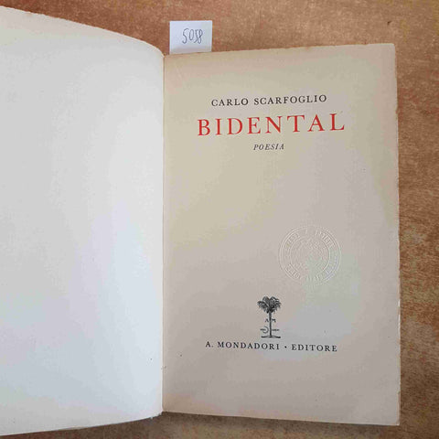 CARLO SCARFOGLIO BIDENTAL POESIA MONDADORI 1934 PRIMA EDIZIONE