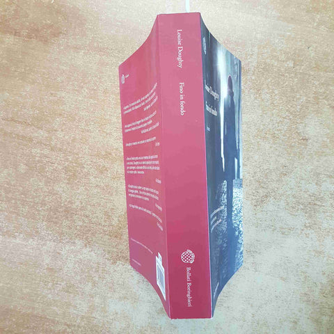 FINO IN FONDO - LOUISE DOUGHTY - BOLLATI BORINGHIERI 2014 THRILLER PSICOLOGICO