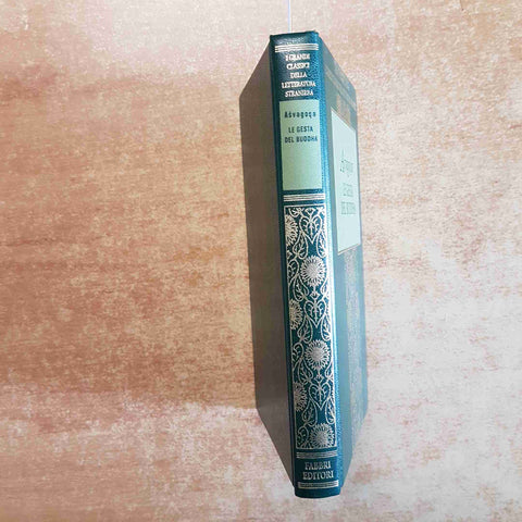 LE GESTA DEL BUDDHA BUDDHACARITA ASVAGOSA FABBRI EDITORI 2000 CLASSICI STRANIERI