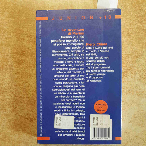 PIERO CHIARA - LE AVVENTURE DI PIERINO 1998 JUNIOR MONDADORI dai 10 anni