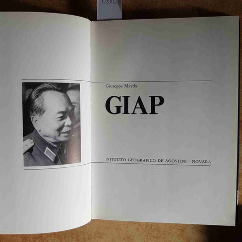 GIAP - GIUSEPPE MAYDA - BIOGRAFIA GUERRA VIETNAM 1975 DE AGOSTINI I CONDOTTIERI