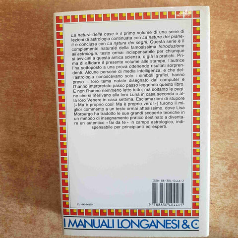 LEZIONI DI ASTROLOGIA LA NATURA DELLE CASE VOLUME 1 LONGANESI 1990 LISA MORPURGO