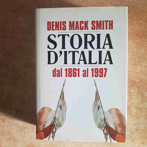 STORIA D'ITALIA DAL 1861 AL 1997 - DENIS MACK SMITH RISORGIMENTO FASCISMO - CDE