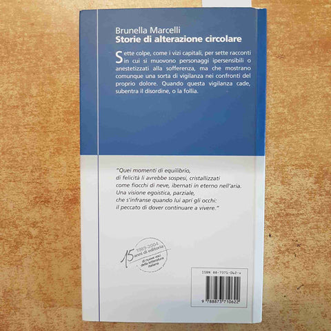 STORIE DI ALTERAZIONE CIRCOLARE BRUNELLA MARCELLI 2004 RACCONTI CONTEMPORANEI