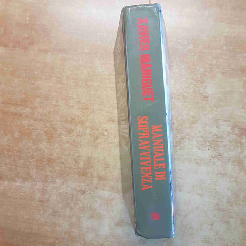 MANUALE DI SOPRAVVIVENZA COME VINCERE IN UN AMBIENTE OSTILE XAVIER MANIGUET 1991
