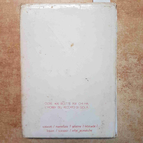 GHIOTTONERIE SOTTOVETRO - CANDELA BETTELLI 1973 IL CASTELLO CONSERVE MARMELLATE