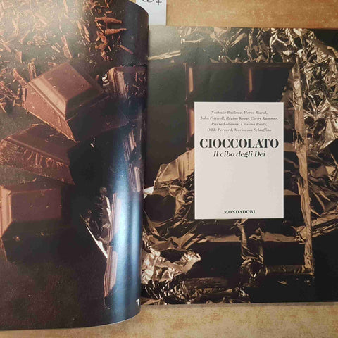 CIOCCOLATO IL CIBO DEGLI DEI - BAILLEUX SCHIAFFINO 1996 MONDADORI CACAO FONDENTE