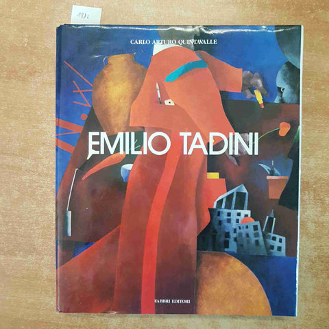 EMILIO TADINI - CARLO ARTURO QUINTAVALLE 1994 FABBRI EDITORI
