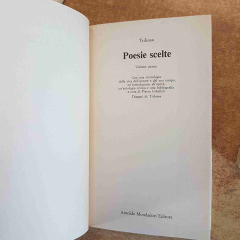 TRILUSSA - POESIE SCELTE 2 VOLUMI CON COFANETTO 1973 OSCAR MONDADORI dialettale