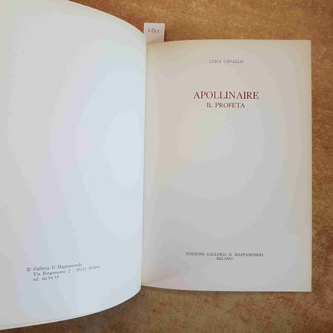 APOLLINAIRE IL PROFETA - LUIGI CAVALLO - 1978 GALLERIA IL MAPPAMONDO