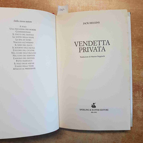 VENDETTA PRIVATA - JACK HIGGINS SPERLING & KUPFER THRILLER AZIONE SPIONAGGIO