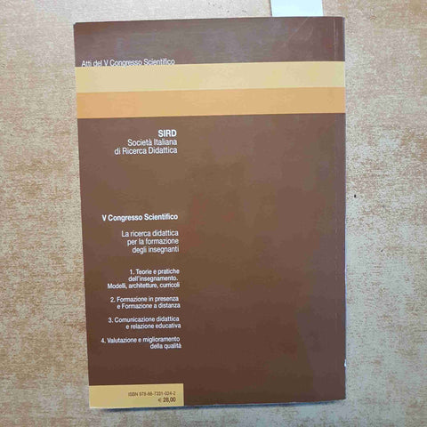 LA RICERCA DIDATTICA PER LA FORMAZIONE DEGLI INSEGNANTI DOMENICI - MONOLITE 2007