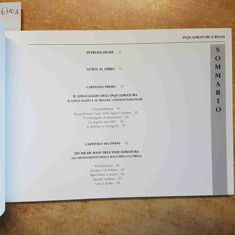 INQUADRATURE E REGIA DALLO STORYBOARD ALLE RIPRESE DI UN FILM 2008 DARIO GULLI