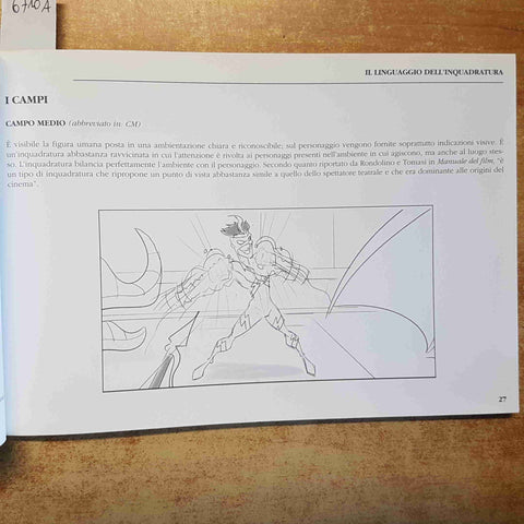 INQUADRATURE E REGIA DALLO STORYBOARD ALLE RIPRESE DI UN FILM 2008 DARIO GULLI