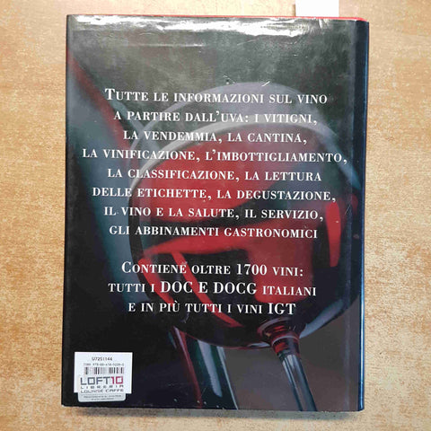 IL LIBRO COMPLETO DEL VINO - GIUSEPPE SICHERI - DE AGOSTINI 2008 ENOLOGIA