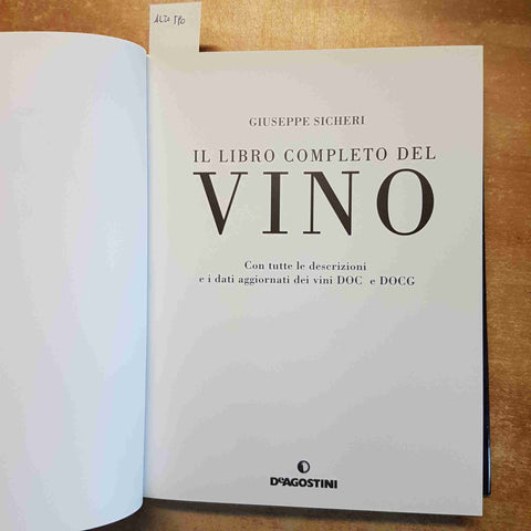IL LIBRO COMPLETO DEL VINO - GIUSEPPE SICHERI - DE AGOSTINI 2008 ENOLOGIA