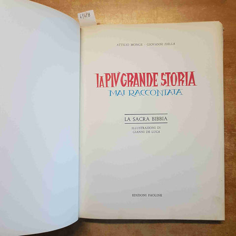 LA PIU' GRANDE STORIA MAI RACCONTATA SACRA BIBBIA ILLUSTRATA 1970 MONGE PAOLINE