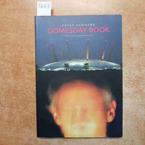 DOMESDAY BOOK  PETER KENNARD FOREWORD BY HAROLD PINTER 1999 FOTOGRAFIA ARTE