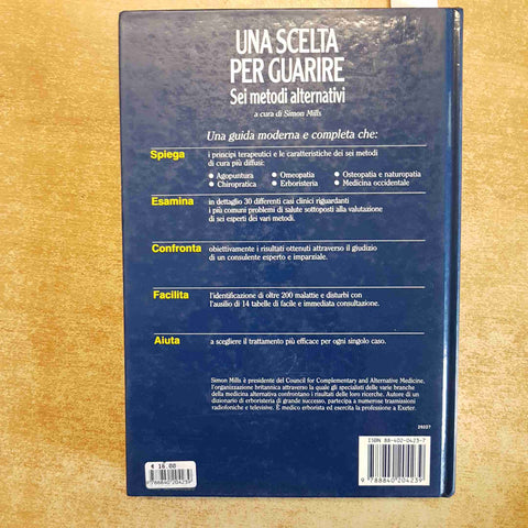 UNA SCELTA PER GUARIRE SEI METODI ALTERNATIVI AGOPUNTURA OMEOPATIA CHIROPRATICA