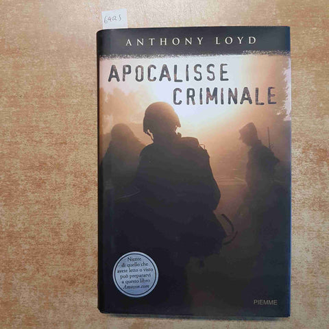 APOCALISSE CRIMINALE - ANTHONY LOYD PIEMME 2004 GUERRA BOSNIA CECENIA REPORTAGE