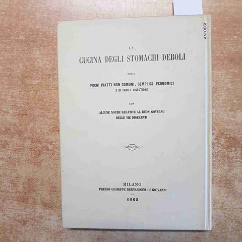 CUCINA DEL LOMBARDO VENETO STOMACHI DEBOLI RISTAMPA ANASTATICA RICETTE 1862
