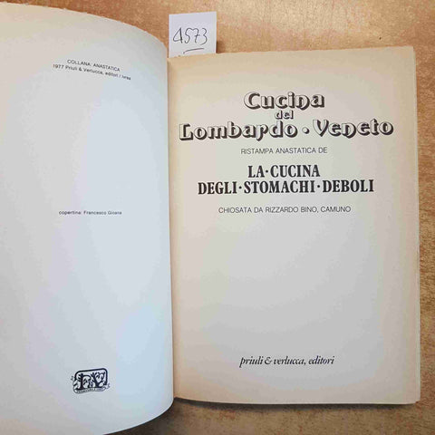 CUCINA DEL LOMBARDO VENETO STOMACHI DEBOLI RISTAMPA ANASTATICA RICETTE 1862