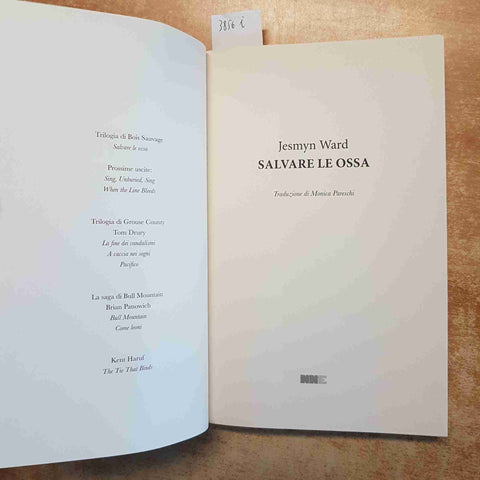 SALVARE LE OSSA - JESMYN WARD - NN EDITORE ROMANZO 2018 MISSISSIPPI BOIS SAUVAGE