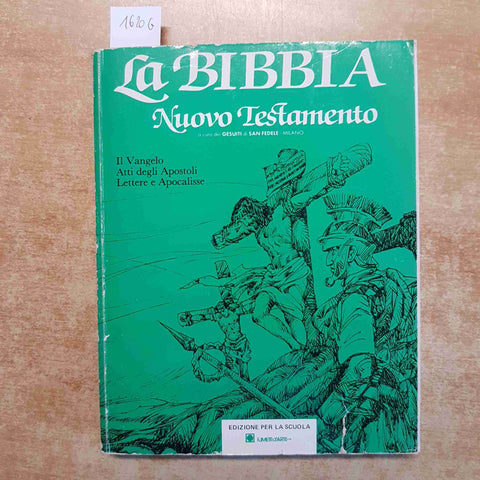 LA BIBBIA NUOVO TESTAMENTO IL VANGELO A FUMETTI GESUITI SAN FEDELE 1985 SCUOLA