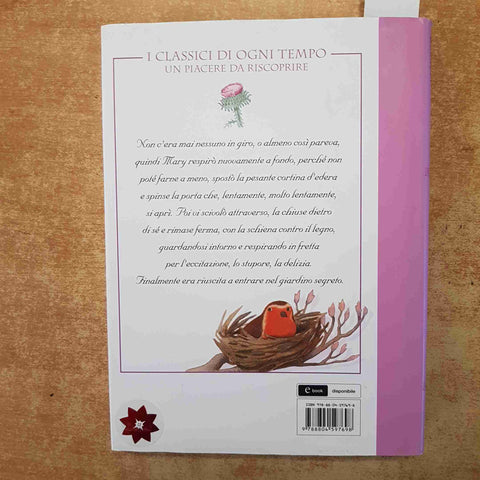 IL GIARDINO SEGRETO - FRANCES HODGSON BURNETT - MONDADORI I CLASSICI 2012 RIGIDO