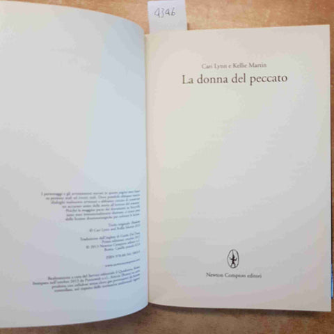 LA DONNA DEL PECCATO - LYNN MARTIN - 1°ED. UNA STORIA VERA 2013 NEWTON COMPTON