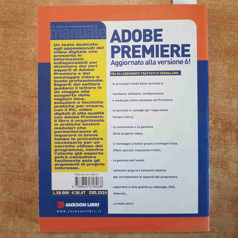 ADOBE PREMIERE VERSIONE 6 DENNIS CHOMINSKY - JACKSON LIBRI 2001 MONTAGGIO VIDEO