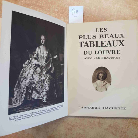 LES PLUS BEAUX TABLEAUX DU LOUVRE 1929 HACHETTE 246 GRAVURES