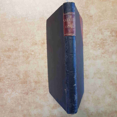 CATULLO - CARMI - ISTITUTO EDITORIALE ITALIANO 1927 COLLEZIONE ROMANA