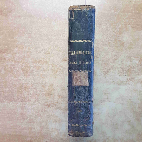 KUHNER, SCHULTZ - GRAMMATICA ELEMENTARE DELLA GRECA E LATINA 1874 PARAVIA