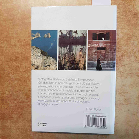 FULVIO ROITER VIAGGIO ITALIANO - TESTI DI ENZO BIAGI - RIZZOLI - FOTOGRAFIA 1999