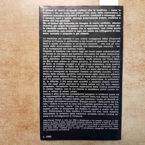JEAN-CLAUDE POLACK - LA MEDICINA DEL CAPITALE FELTRINELLI 1972 MEDICINA E POTERE
