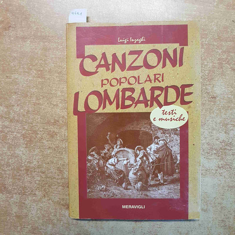 LUIGI INZAGHI - CANZONI POPOLARI LOMBARDE TESTI E MUSICHE 1999 MERAVIGLI