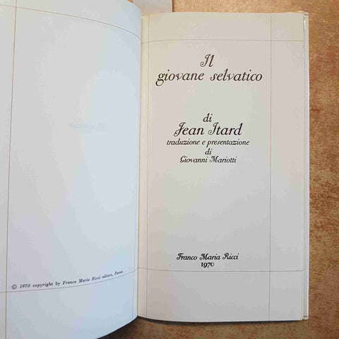 JEAN ITARD - IL GIOVANE SELVATICO - FMR FRANCO MARIA RICCI - PRIMA EDIZIONE 1970