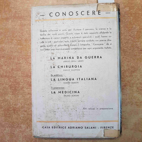 CONOSCERE LA MARINA DA GUERRA ITALIANA UBALDO DEGLI UBERTI 1942 SALANI MILITARIA