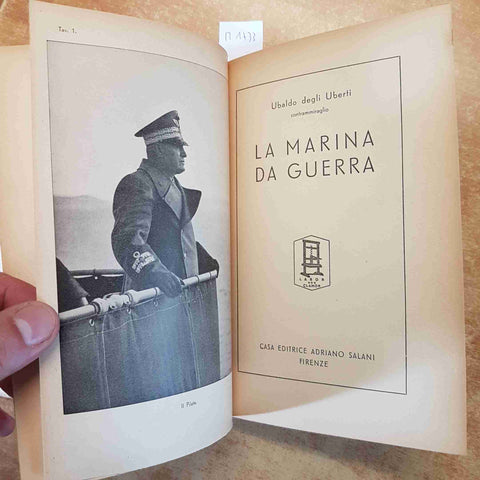 CONOSCERE LA MARINA DA GUERRA ITALIANA UBALDO DEGLI UBERTI 1942 SALANI MILITARIA